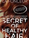Ultimate Guide to Hair Nutrition
