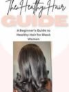 Complete Hair Transformation Guide